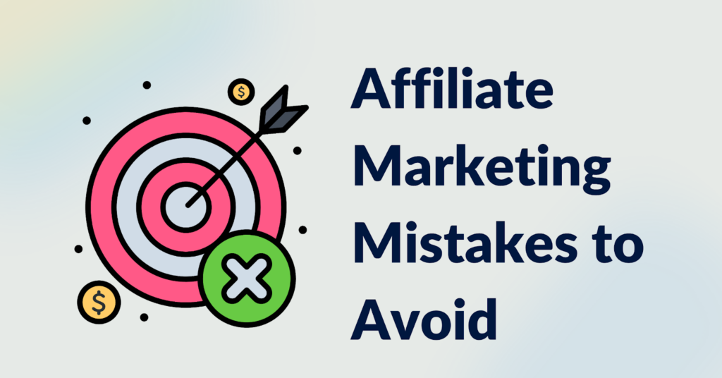Affiliate Mistakes